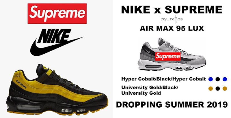 美周報|Supreme x Nike Air Max 95